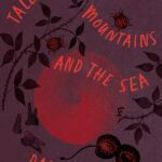 Tales of the Mountains and the Sea