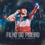 Filho do Piseiro lança primeiro DVD da carreira