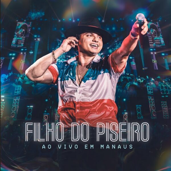 Filho do Piseiro lança primeiro DVD da carreira