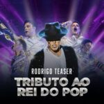 Rodrigo Teaser: Tributo ao Rei do Pop abre Quinta data no Tokio Marine Hall após esgotar quatro apresentações
