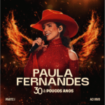 Paula Fernandes abre os lançamentos de “30 & Poucos Anos” com single “Era Eu” e nova turnê