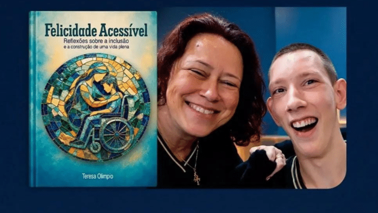 Mãe transforma desafios da inclusão em livro sobre felicidade, acessibilidade e superação